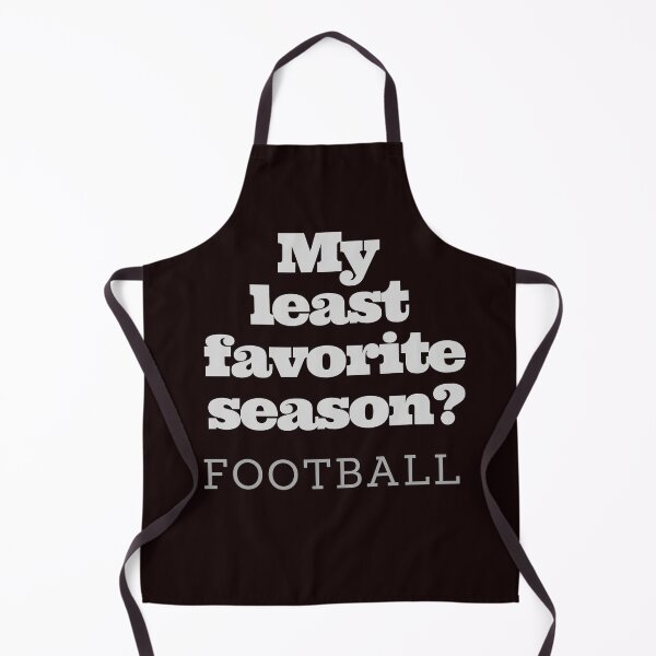 Item preview, My Least Favorite Season? Football designed and sold by DeeATX.