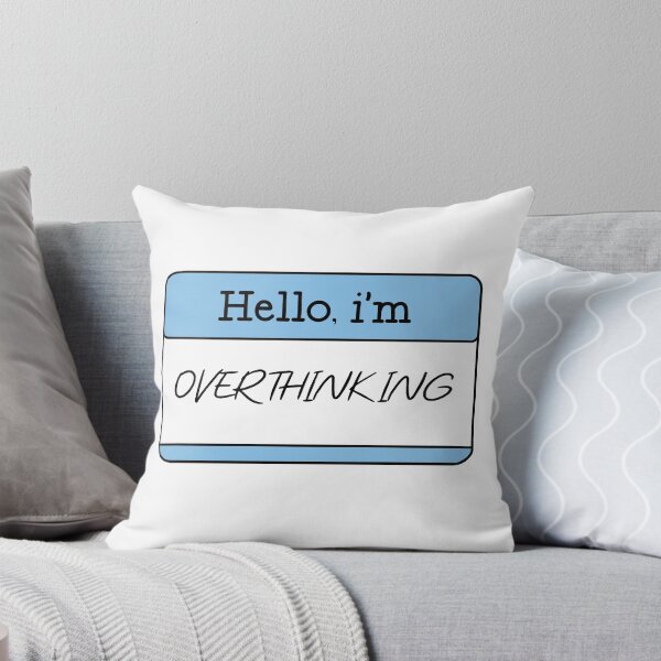 Item preview, hello i am overthinking designed and sold by Safa Reda.