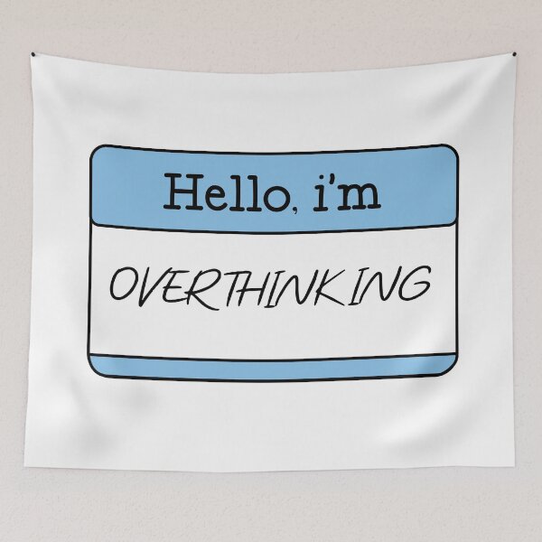 Item preview, hello i am overthinking designed and sold by Safa  Reda.