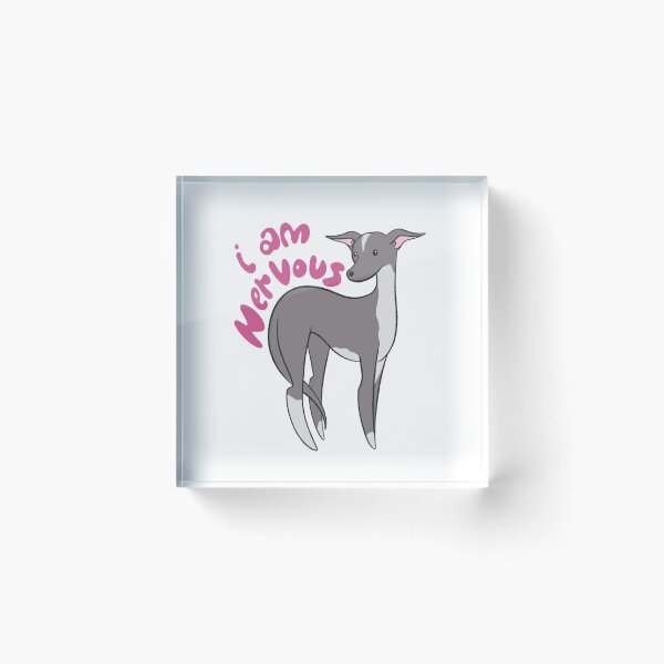 Item preview, Italian Greyhound: I am Nervous V2 designed and sold by CorgiBoop.