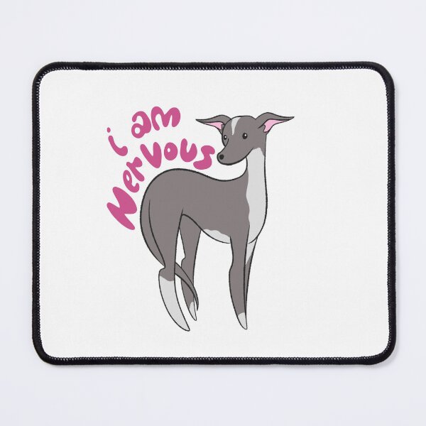 Item preview, Italian Greyhound: I am Nervous V2 designed and sold by CorgiBoop.