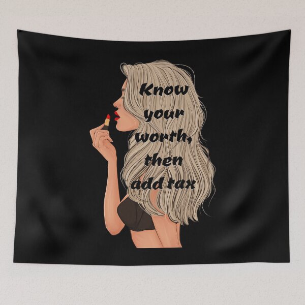 Item preview, know your worth, and, then, add tax designed and sold by YellowishStore.