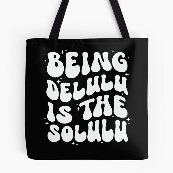 Item preview, Delulu Being Delulu is the Solulu Lulu designed and sold by HayleeDesigns.