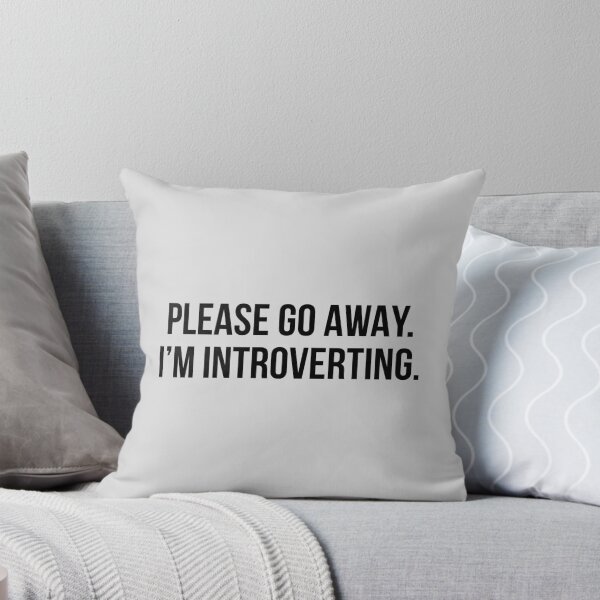 Item preview, Please go away I'm introverting designed and sold by allthetees.