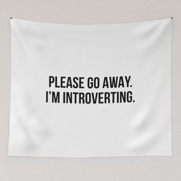 Item preview, Please go away I'm introverting designed and sold by allthetees.