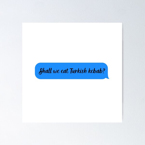 Item preview, Shall we eat Turkish kebab? designed and sold by redbluepm.