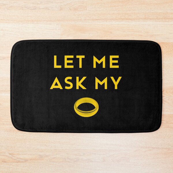 Item preview, Let Me Ask My Wife designed and sold by LudwikeArts.
