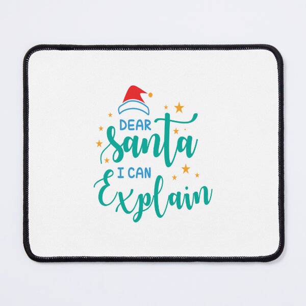 Item preview, Dear Santa I Can Explain  designed and sold by Lexipooh76.