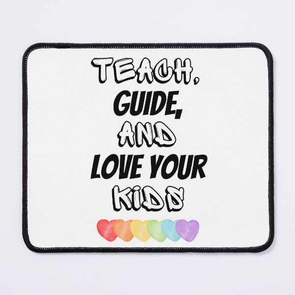 Item preview, Teach Guide And Love Your Kids Design designed and sold by JAMTEESHOP.