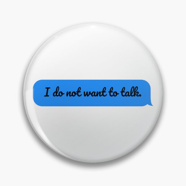 Item preview, I do not want to talk designed and sold by redbluepm.