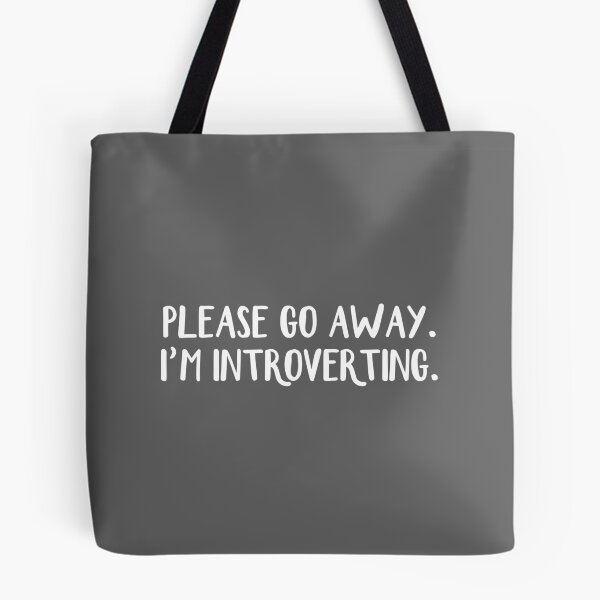 Item preview, Please go away I'm introverting designed and sold by allthetees.