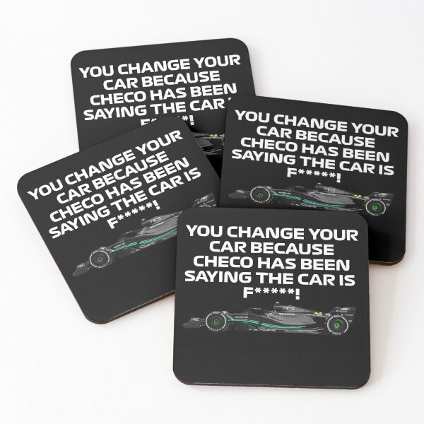 Item preview, You change your car because Checo has been saying the car is F*****! designed and sold by Formula 1 Designs.