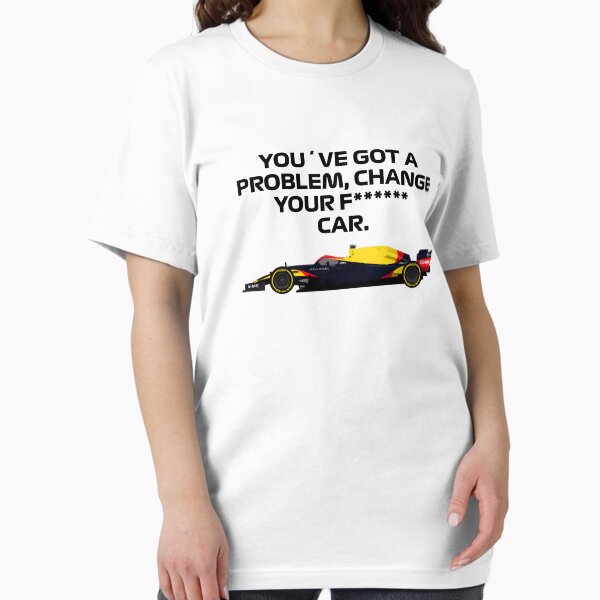 Item preview, Du hast ein Problem, wechsle dein verdammtes Auto designed and sold by Formula 1 Designs.