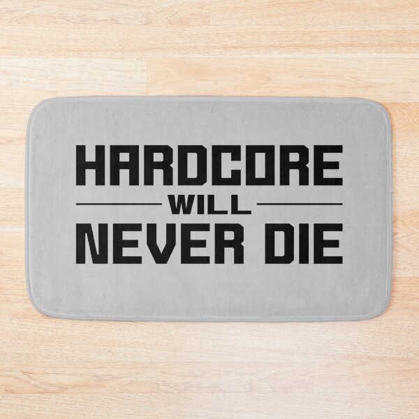 Item preview, HARDCORE WILL NEVER DIE (Black) designed and sold by P3DROCARNITAS.