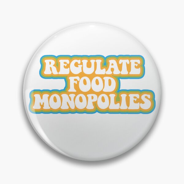 Item preview, Regulate food monopoly designed and sold by pysigns.