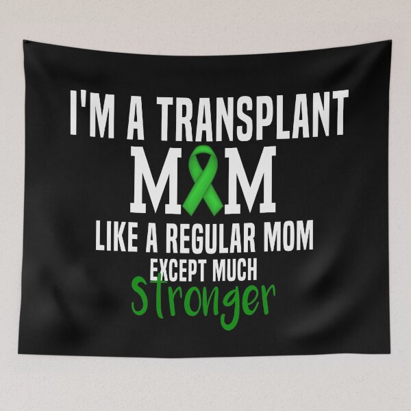 Item preview, I'm A Transplant Mom Organ Donation Awareness designed and sold by Color-Sparkle.
