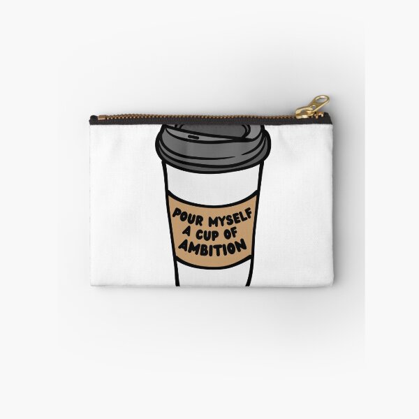 Item preview, Pour Myself A Cup Of Ambition designed and sold by OscarAndOphelia.