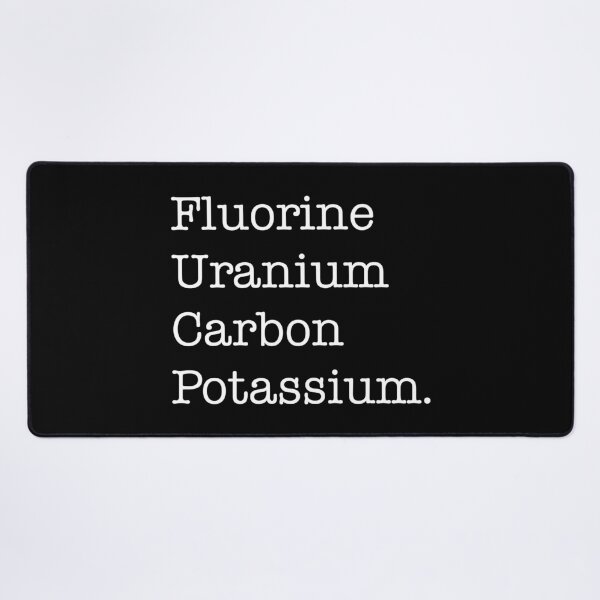 Item preview, Fluorine, Uranium, Carbon And Potassium designed and sold by ScienceCorner.