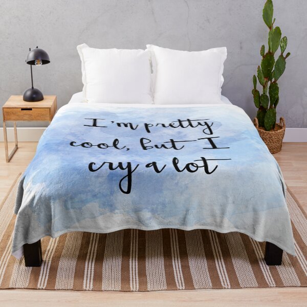 Item preview, I'm pretty cool, but I cry a lot designed and sold by amarie98.