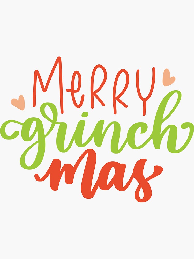 Merry Whatever! - Christmas Grinch  Sticker for Sale by SmokeyxDesigns