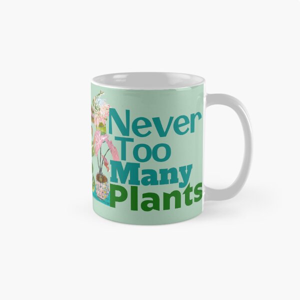 Item preview, Never Too Many Plants designed and sold by ginaisarty.