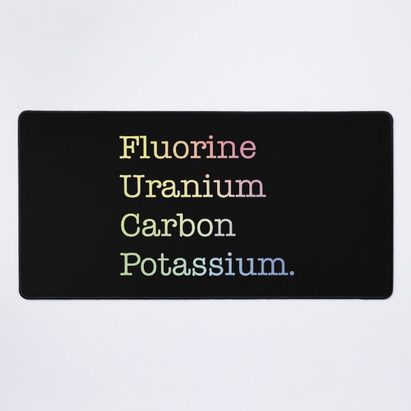 Item preview, Fluorine, Uranium, Carbon And Potassium designed and sold by ScienceCorner.