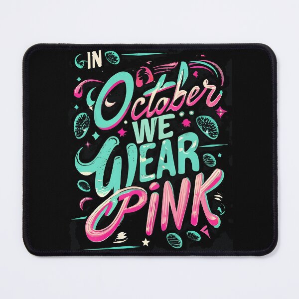 Item preview, In October We Wear Pink designed and sold by My Cool Store.