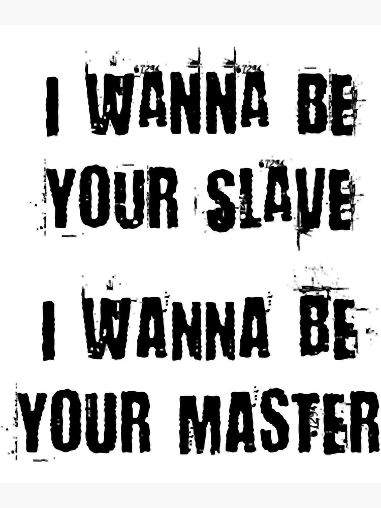 I wanna be your slave, I wanna be your master - Maneskin