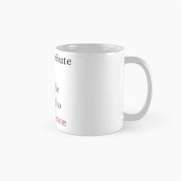 Item preview, Never attribute to malice what can be attributed to incompetence  designed and sold by menny1927.