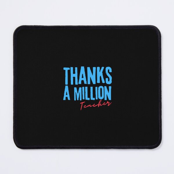 Item preview, Thanks a million  teacher with blue and red color brafdesign designed and sold by Brafdesign.