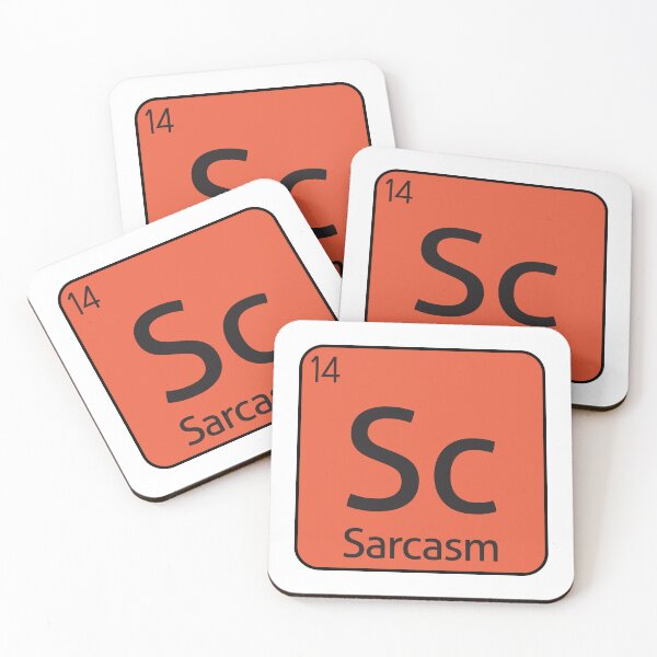 Item preview, Sarcasm Element Sarcastic Sarcasm -  designed and sold by PurpleLoveStore.