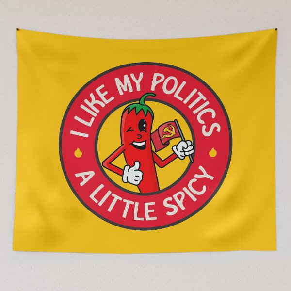 Item preview, I Like My Politics A Little Spicy - Chilli Pun designed and sold by Picket Club.