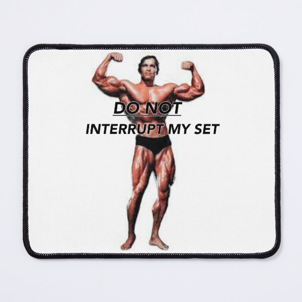Item preview, Arnold Schwarzenegger Weightlifting Workout- Do not interrupt my set designed and sold by Tautvydas.