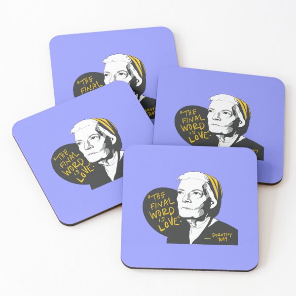 Item preview, Dorothy Day Quote - The Final Word is Love designed and sold by WearTheHeart.