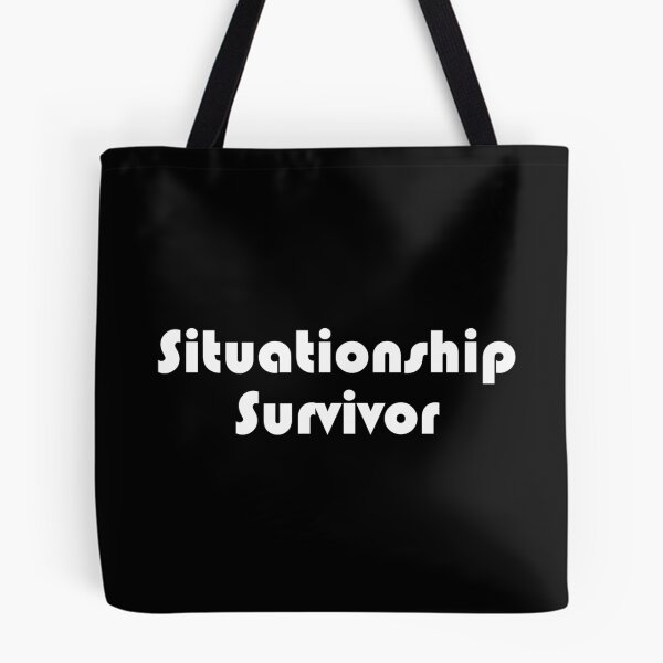 Item preview, Situationship Survivor designed and sold by MtWoodsonSales.