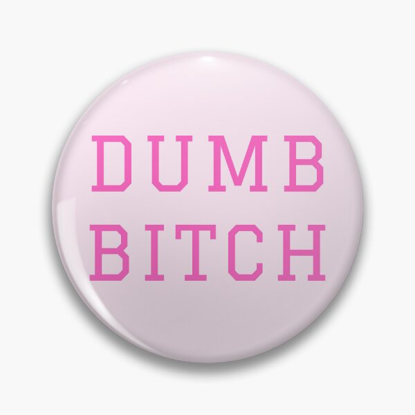 Item preview, Dumb Bitch Pink designed and sold by KinkShoppe.