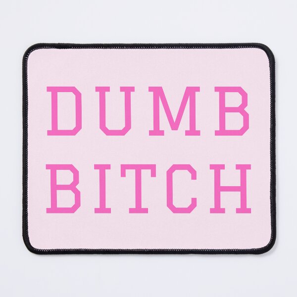 Item preview, Dumb Bitch Pink designed and sold by KinkShoppe.