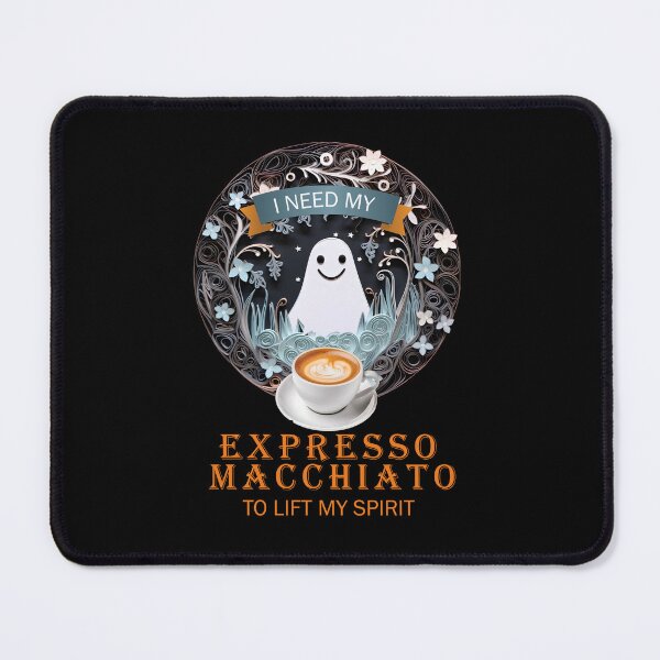 Item preview, I just need my Expresso Macchiato to lift my spirit designed and sold by PeffysArt.