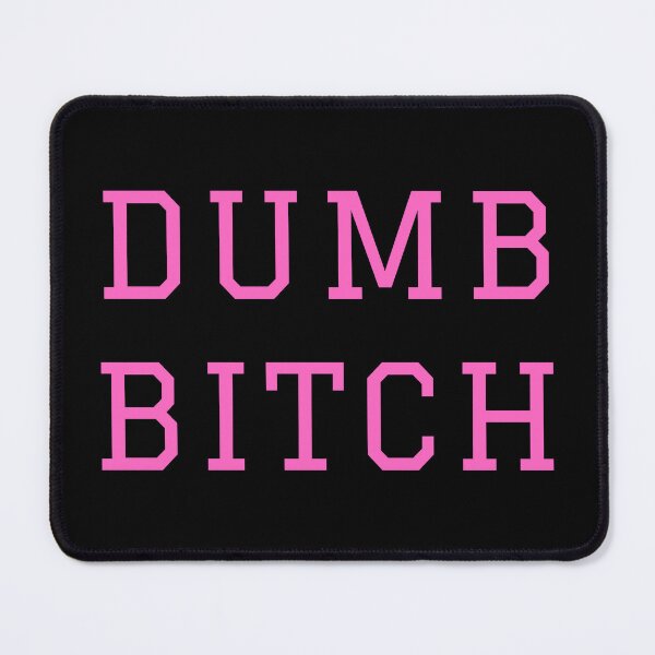 Item preview, Dumb Bitch Pink designed and sold by KinkShoppe.