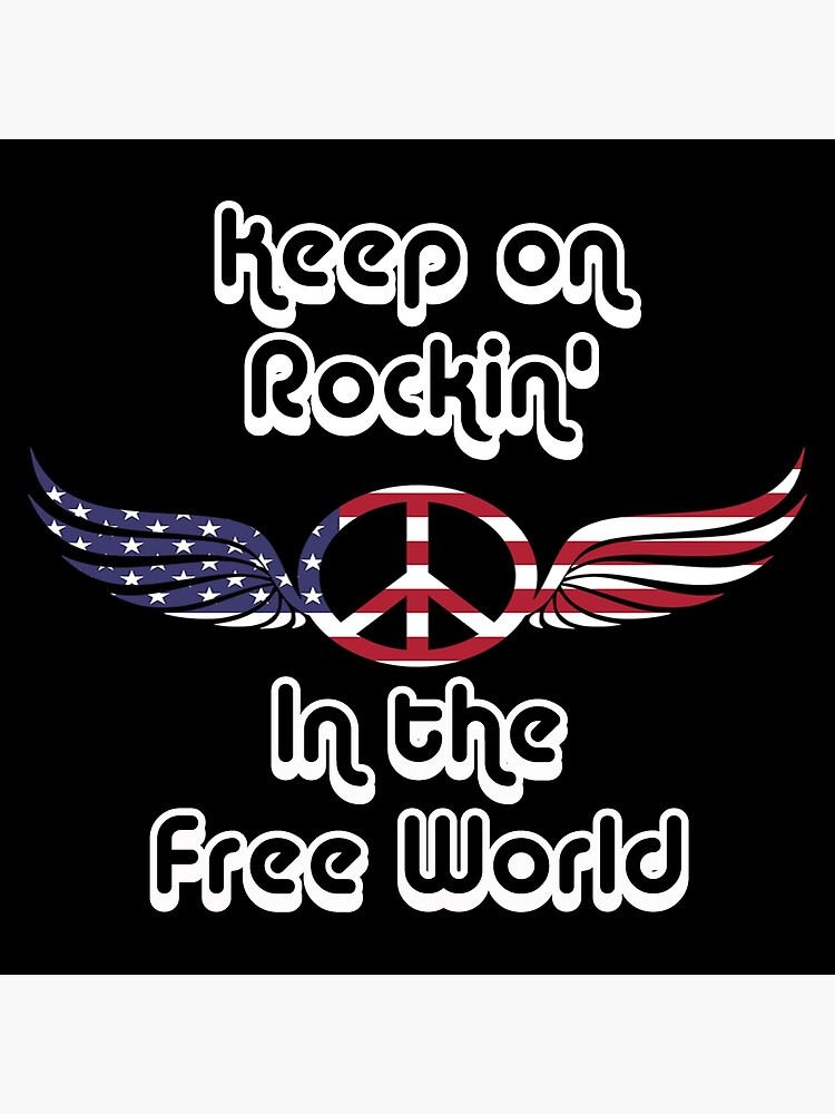 Keep On Rockin In The Free World Greeting Card By Mark5ky Redbubble