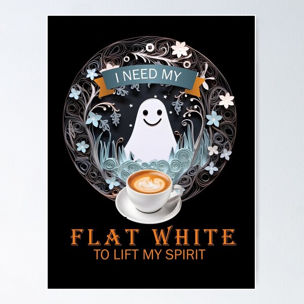Artikelvorschau, Ich brauche einfach meinen Flat White Coffee, um meine Stimmung zu heben entworfen und verkauft von PeffysArt.