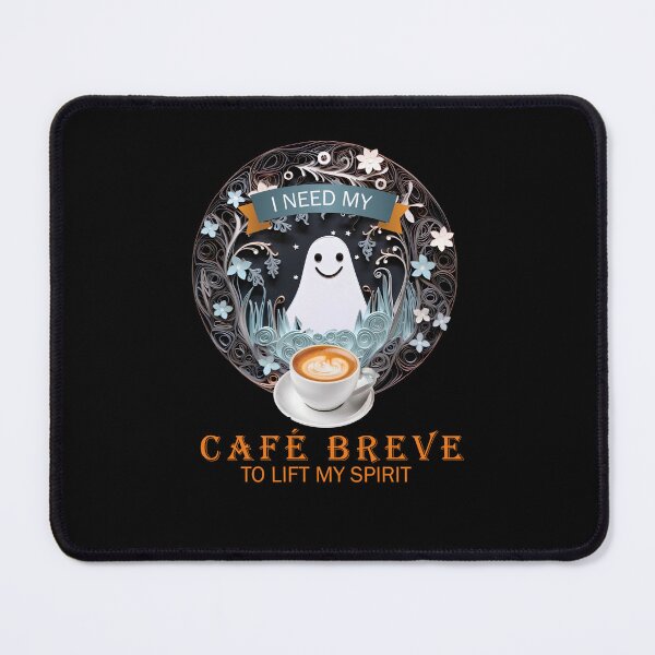 Item preview, I just need my 	Café breve to lift my spirit designed and sold by PeffysArt.