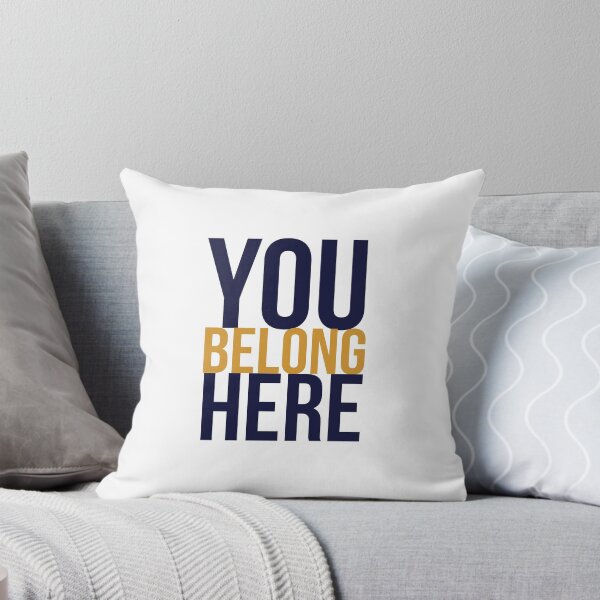 Item preview, You Belong Here designed and sold by taylorw32.