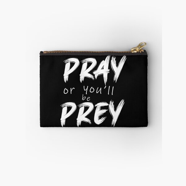 Item preview, pray or you will be prey designed and sold by ROKZARTT.