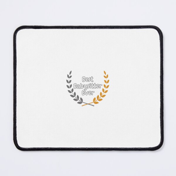 Item preview, Best BabySitter Ever designed and sold by wemo345-e.