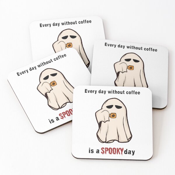 Item preview, Every day without coffee is a spooky day  designed and sold by thisisbluetiful.