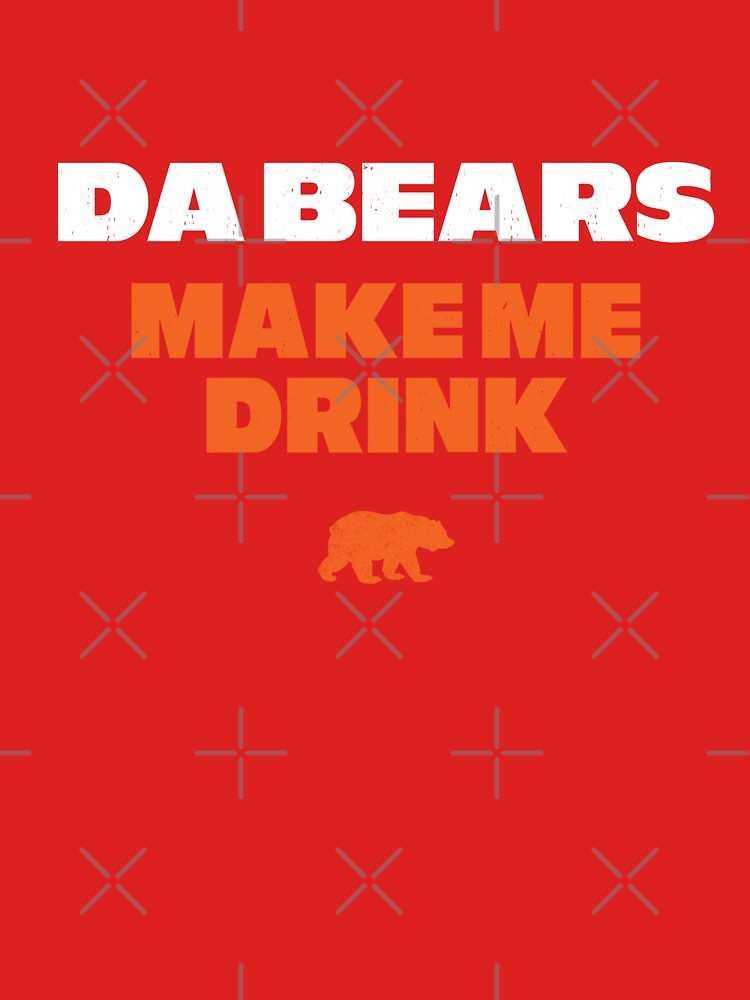 Chicago Bears this team makes me drink shirt - Dalatshirt