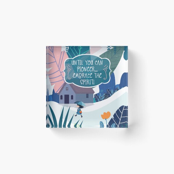 Item preview, UNTIL YOU CAN PIONEER... EMBRACE THE  SPIRIT!  designed and sold by Paper Bee Gift Shop.