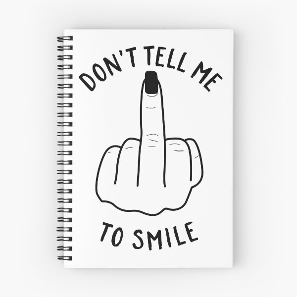 Item preview, don't tell me to smile designed and sold by ohnoballoons.