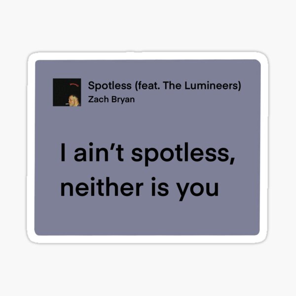 Spotless Lyrics  Sticker for Sale by rebeccac52